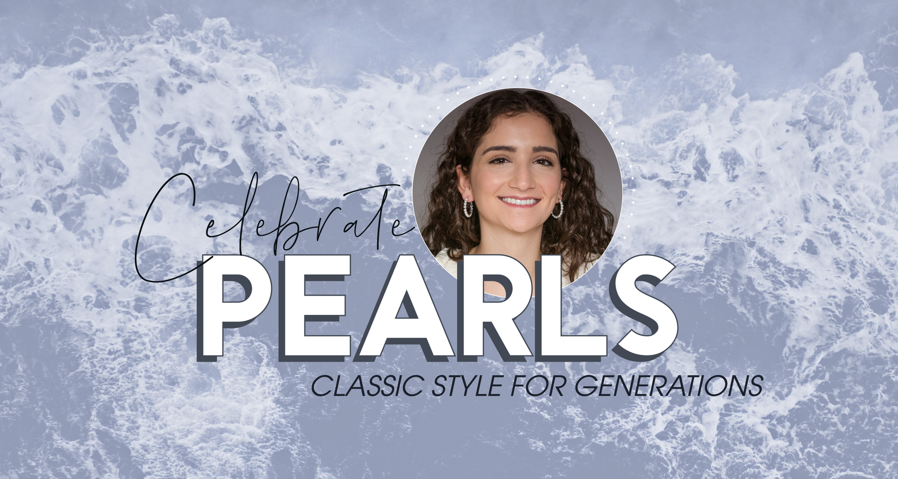 Celebrate Pearls: Classic Style for Generations